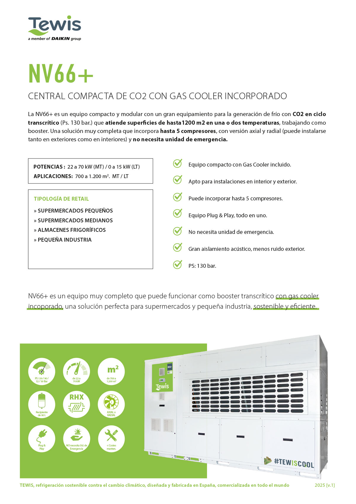 NV66+ un equipo CO2 compacto con gas cooler incorporado para aplicaciones de hasta 1200 m2